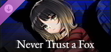 Never Trust a Fox - Supporter Pack