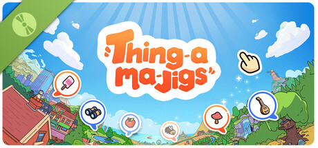 Thingamajigs Demo
