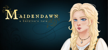 Maidendawn: A Heroine's Tale — Steam header