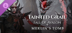 Tainted Grail: The Fall of Avalon - Merlin's Tomb DLC