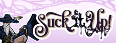 Suck It Up!