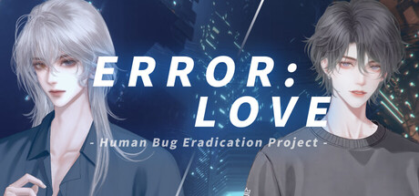 Error: Love - Human Bug Eradication Project — Steam header