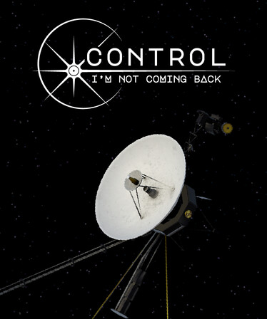 Control, I'm Not Coming Back