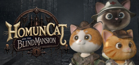 HomunCat: and the Blind Mansion