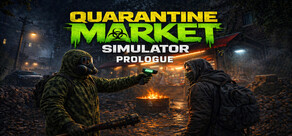 Quarantine Market Simulator: Prologue