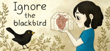 Ignore the Blackbird — Steam header