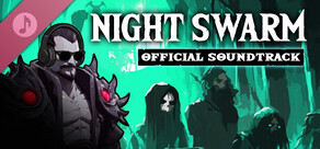 Night Swarm Soundtrack