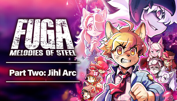 Fuga: Melodies of Steel Part Two: Jihl Arc on Steam