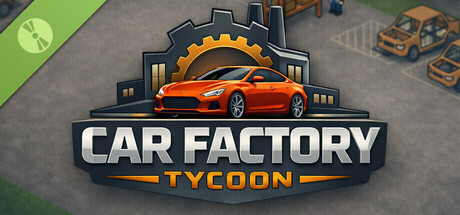 Car Factory Tycoon Demo