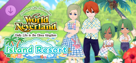 Island Resort - WorldNeverland - Daily Life in the Elnea Kingdom - Another Life Adventure