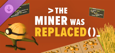 The Miner Was Replaced