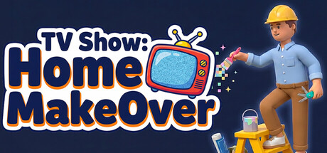 TV Show: Home MakeOver