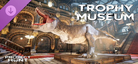 PROJECT HUNT - Trophy Museum