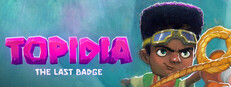 Topidia: The Last Badge