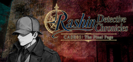 Rashin Detective Chronicles CASE01 : The Final Page