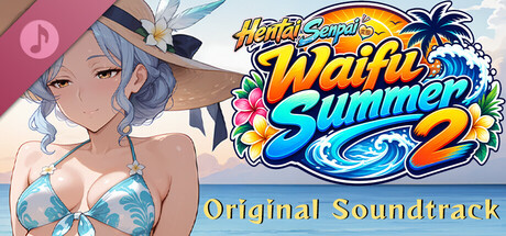 Hentai Senpai: Waifu Summer 2 Original Soundtrack