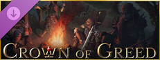 Crown of Greed - Supporter Pack