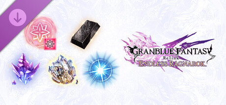 Granblue Fantasy: Relink - Endless Ragnarok Extra Items Pack