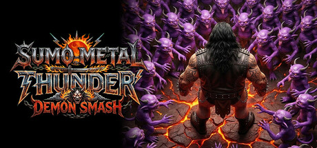SUMO METAL THUNDER: DEMON SMASH — Steam header