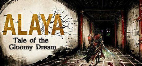 ALAYA: Tale of the Gloomy Dream