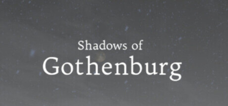 Shadows of Gothenburg