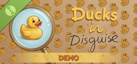 Ducks in Disguise Demo