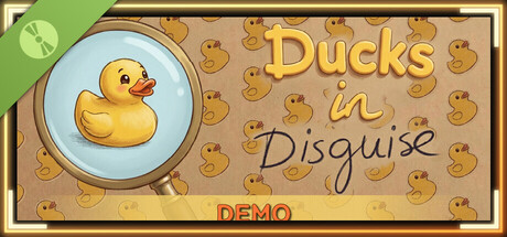 Ducks in Disguise Demo