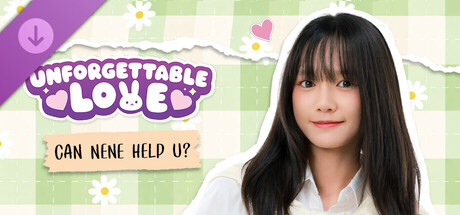 Unforgettable Love - Can NENE help u?