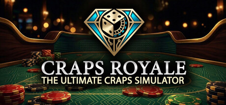 Craps Royale: The Ultimate Craps Simulator — Steam header