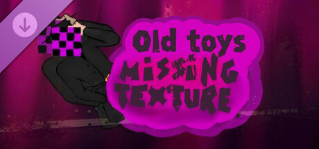 Missing Texture - Old Toys