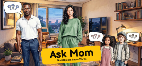 Ask Mom: Find Objects, Learn Words