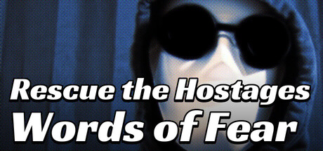 Rescue the Hostages: Words of Fear banner