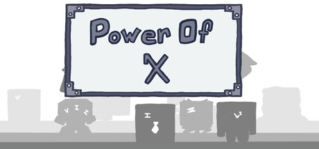 Power of X