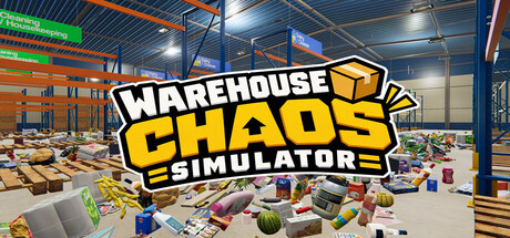 Warehouse Chaos Simulator📦 — Steam header