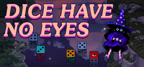 Dice Have No Eyes — Steam header