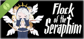 Flock of the Seraphim Demo