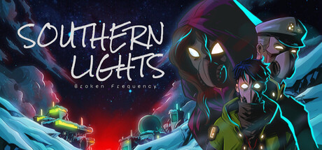 Southern Lights: Broken Frequency