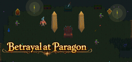 Betrayal at Paragon