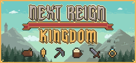 Next Reign: Kingdom