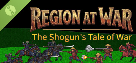 Region at War: The Shogun's Tale of War Demo