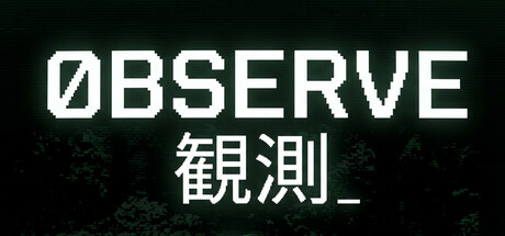 OBSERVE