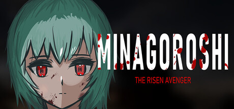 MINAGOROSHI : THE RISEN AVENGER — Steam header