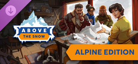 Above the Snow: The Alpine Edition