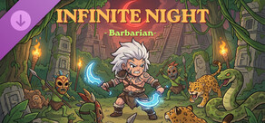 Infinite Night - Barbarian