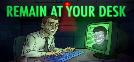 Remain At Your Desk — Steam header