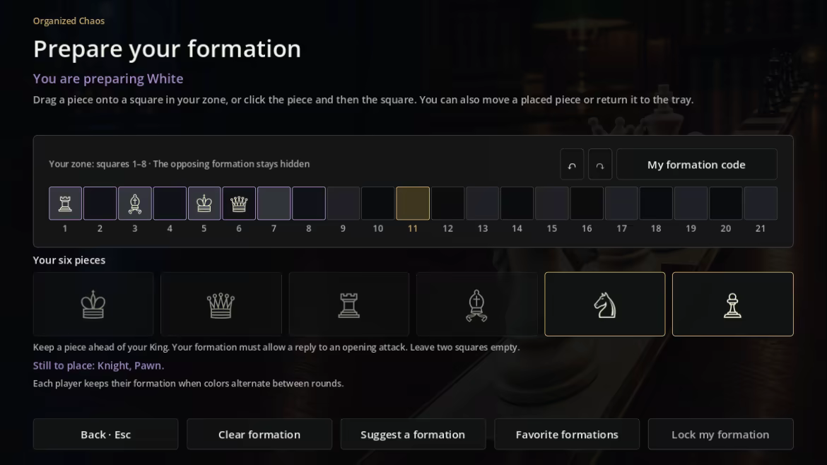 Organized Chaos preparation in the actual game interface: placing pieces in the player’s eight squares, then locking the formation before the match.