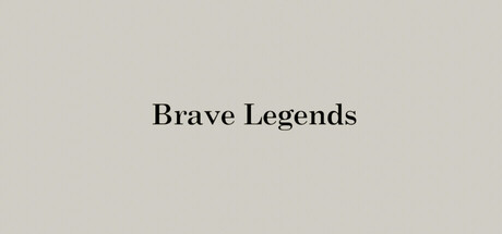 Brave Legends