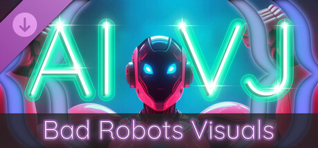 AI-VJ - Bad Robots Visuals