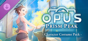 OPUS: Prism Peak - Character Costume Pack