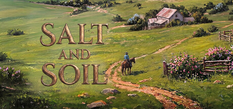 Salt and Soil